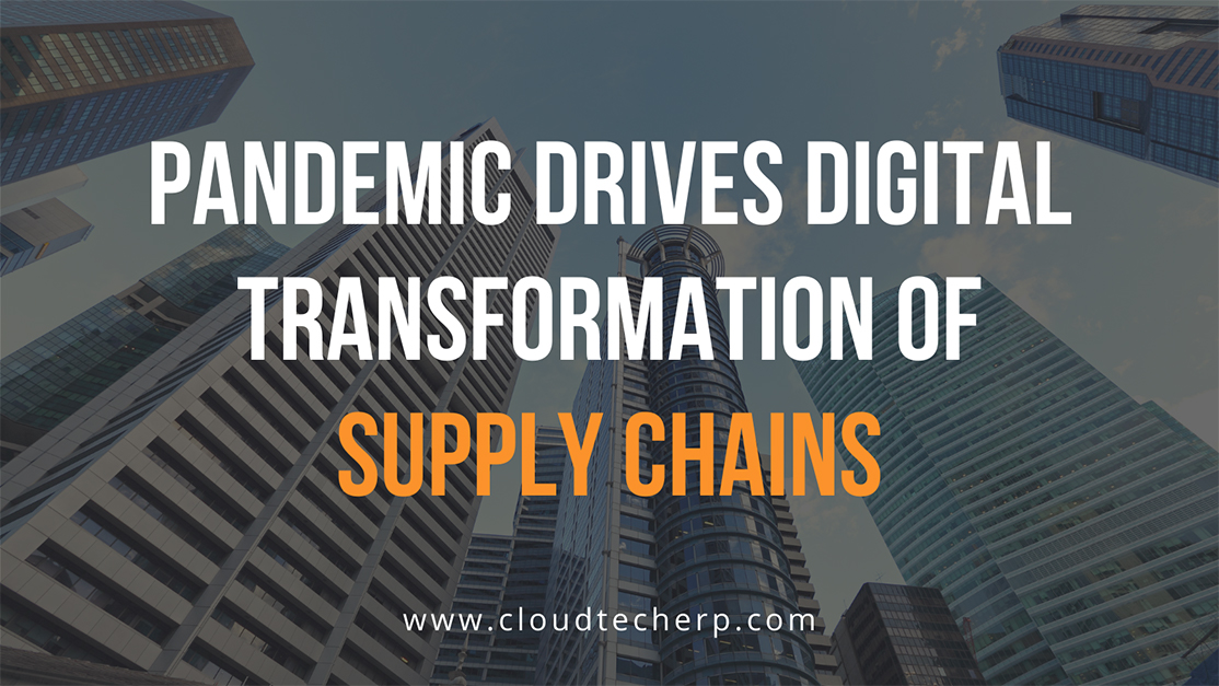 Pandemic Drives Digital Transformation of Supply Chains