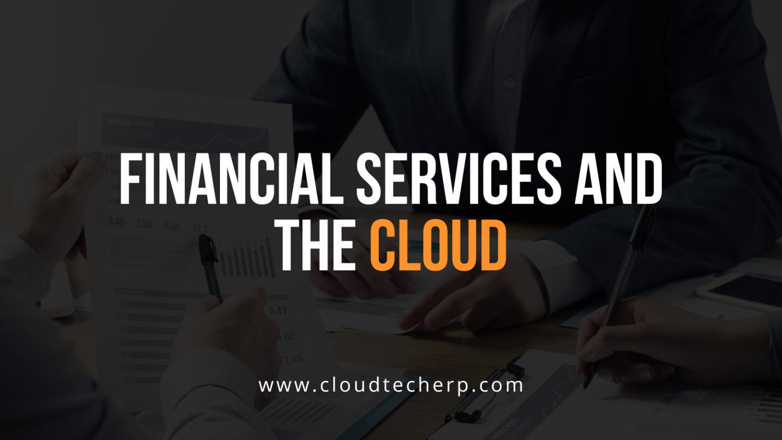Financial Services and the Cloud